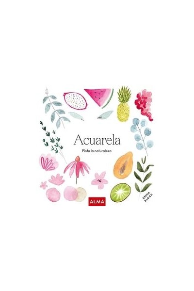 ACUARELA. PINTA LA NATURALEZA.